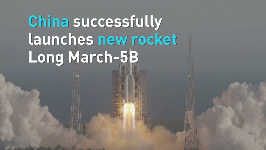 China launches new rocket "Long March 5B" successfully