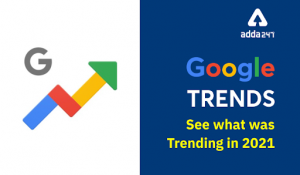 Google trends 2021: Google trends See what was trending_4.1