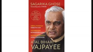 Atal Bihari Vajpayee: A book titled "Atal Bihari Vajpayee" authored by Sagarika Ghose_4.1