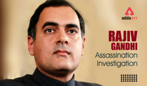 Rajiv Gandhi Assassination Investigation