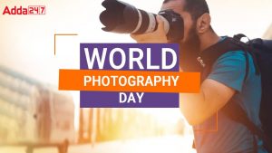 World Photography Day celebrates on 19th August_4.1