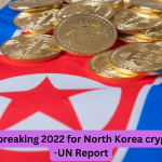 UN report: Record-breaking 2022 for North Korea crypto theft