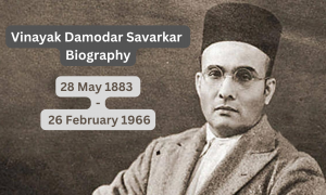 Vinayak Damodar Savarkar Biography