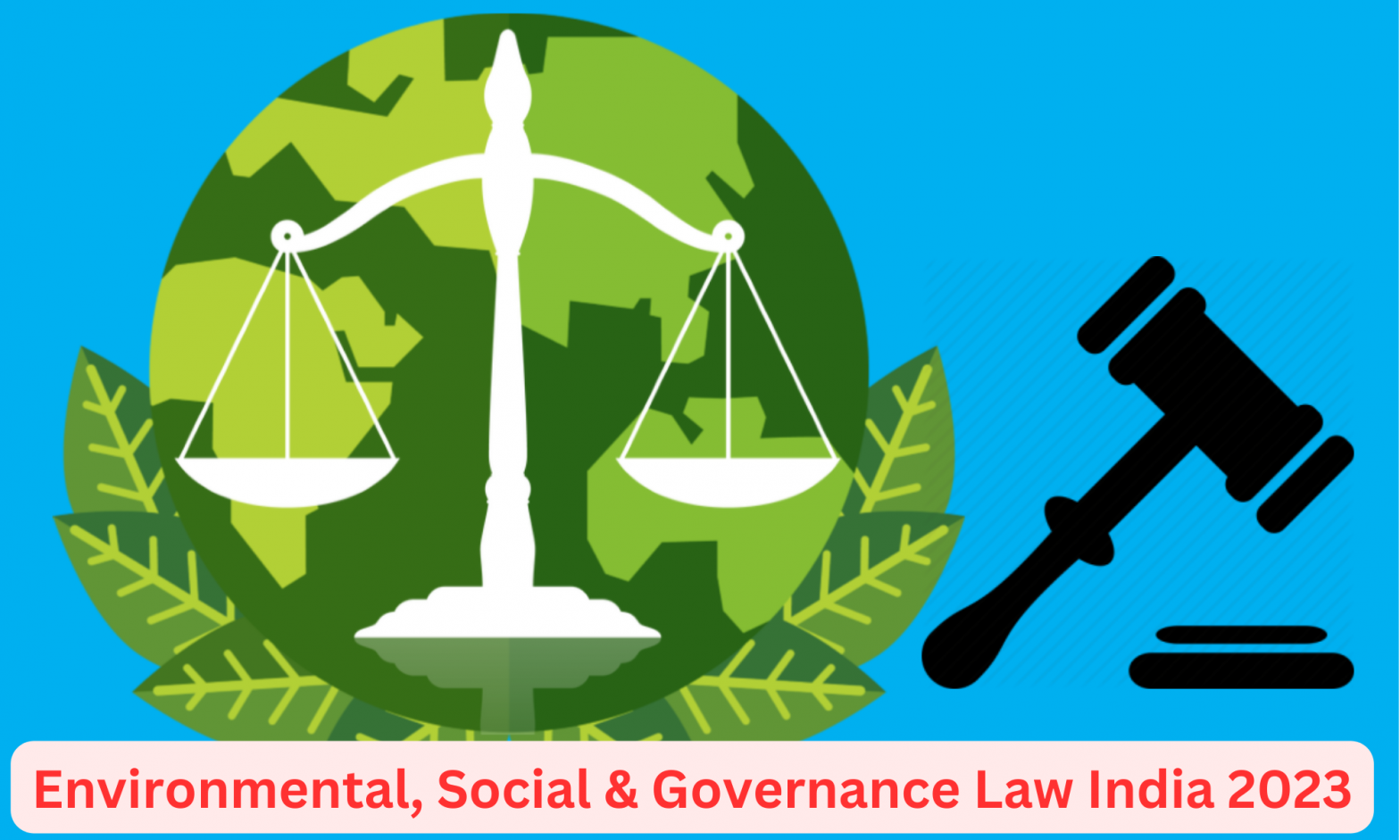 Environmental, Social & Governance Law India 2023