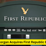 JPMorgan Acquires First Republic Bank Amidst Recent Failures of Major US Banks