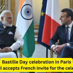 Bastille Day celebration in Paris, PM Modi accepts French invite for the celebration