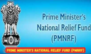 Prime Minister's National Relief Fund (PMNRF)