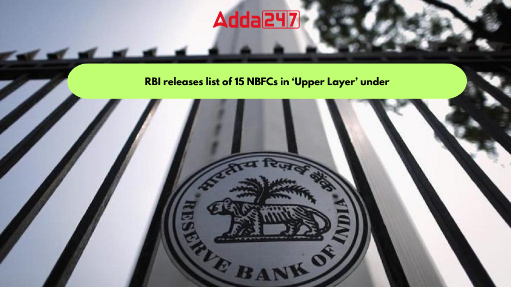 RBI releases list of 15 NBFCs in ‘Upper Layer’ under