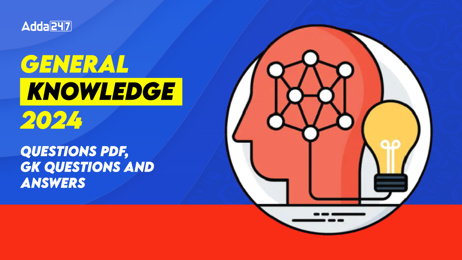 General Knowledge 2024 Questions PDF, GK Questions and Answers