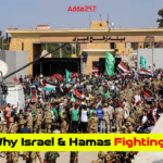 Why Israel and Hamas Fighting?