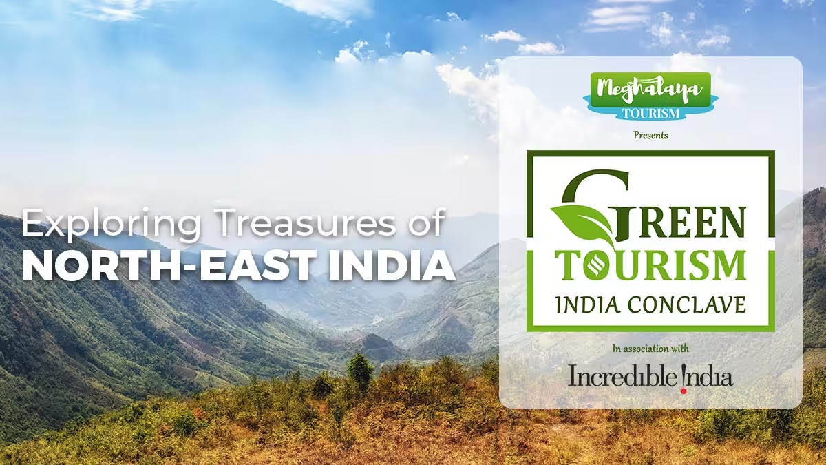 Shillong Hosts Green Tourism Conclave For Responsible Tourism In Northeast