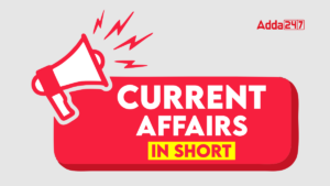 Current Affairs in Short (04-11-2023)