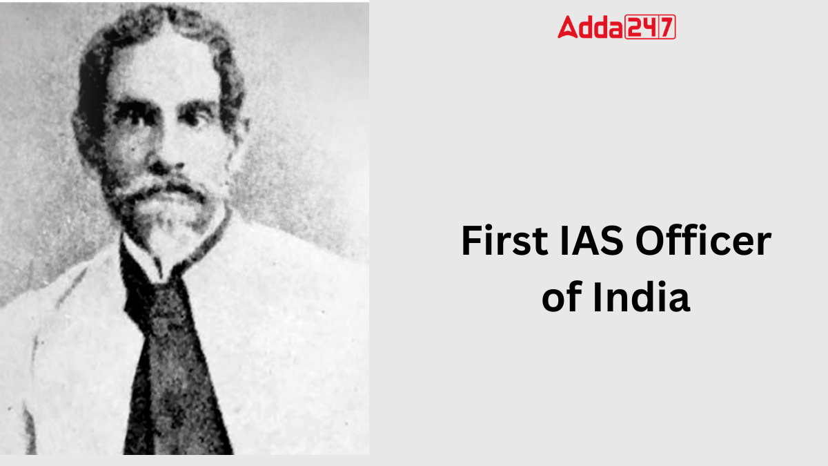 First IAS Officer of India