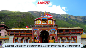 Largest District in Uttarakhand, List of Districts of Uttarakhand