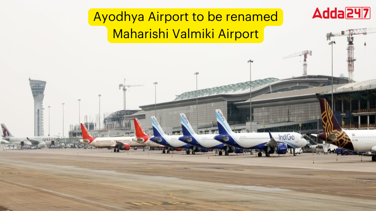 Ayodhya Airport to be renamed Maharishi Valmiki Airport