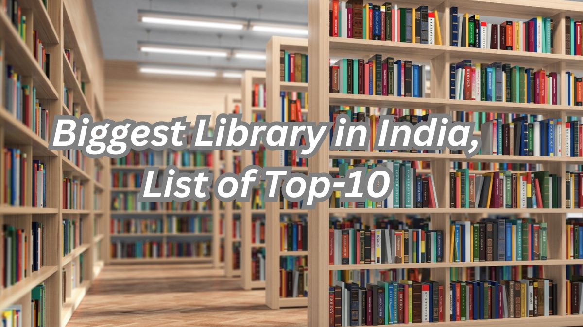 Biggest Library in India, List of Top-10