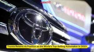 Toyota Retains its Position as the World's Top-Selling Automaker in 2023