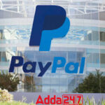 PayPal Registers with Finance Ministry's Financial Intelligence Unit- India (FIU- IND) under anti-money laundering law