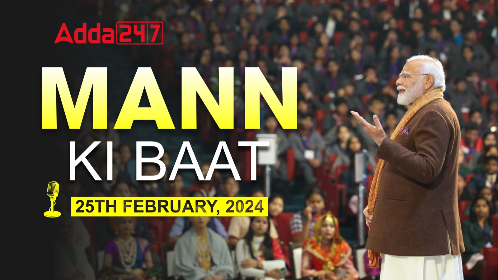 PM's 110th Mann Ki Baat Episode Aired On Feb 25, 2024