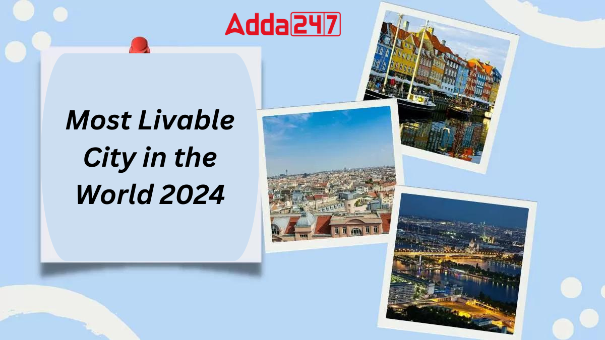 Most Livable City in the World 2024, List of Top10