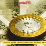 Private Banks' Share in Deposits Rises to 34%