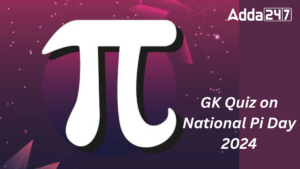 GK Quiz on National Pi Day 2024