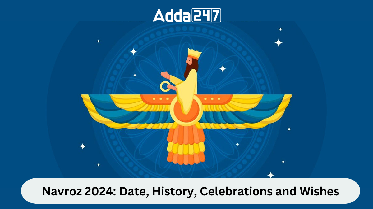 Navroz 2025 Date, History, Celebrations and Wishes