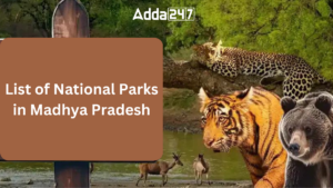 List of National Parks in Madhya Pradesh