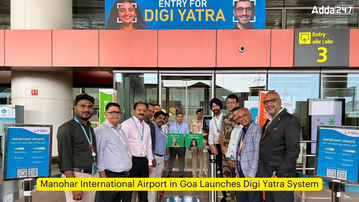 Manohar International Airport in Goa Launches Digi Yatra System