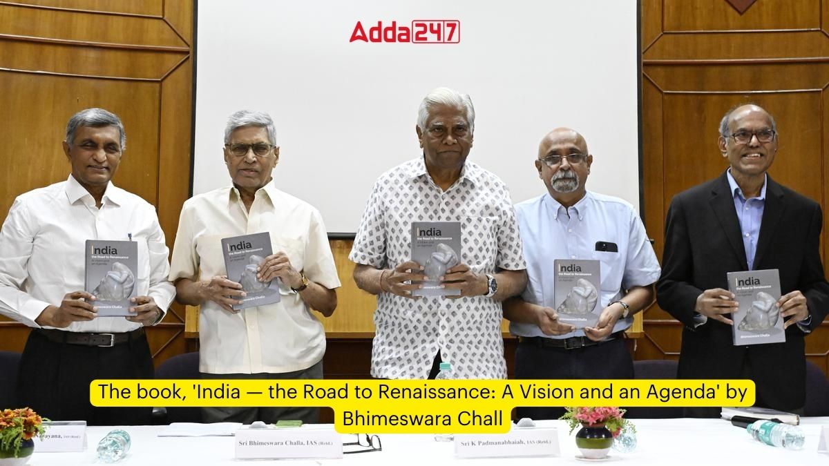 The book, 'India — the Road to Renaissance: A Vision and an Agenda' by Bhimeswara Chall