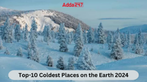 Top-10 Coldest Places on the Earth 2024