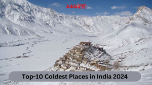 Top-10 Coldest Places in India 2024