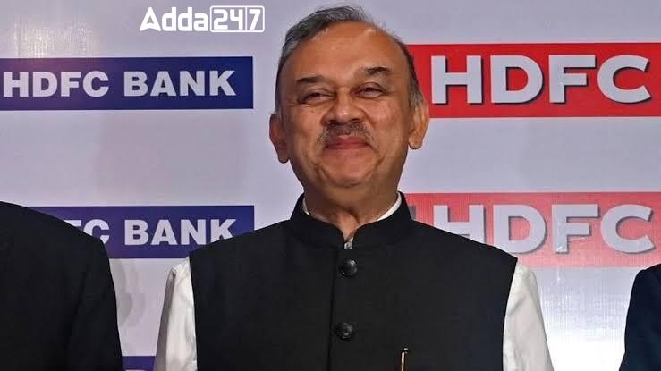 RBI Approves Re-appointment of Atanu Chakraborty as HDFC Bank Part-Time Chairman