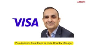 Visa Appoints Sujai Raina as India Country Manager