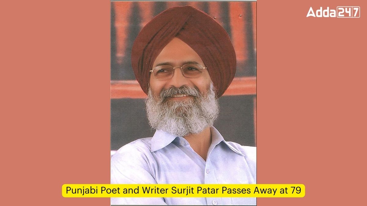 Punjabi Poet and Writer Surjit Patar Passes Away at 79