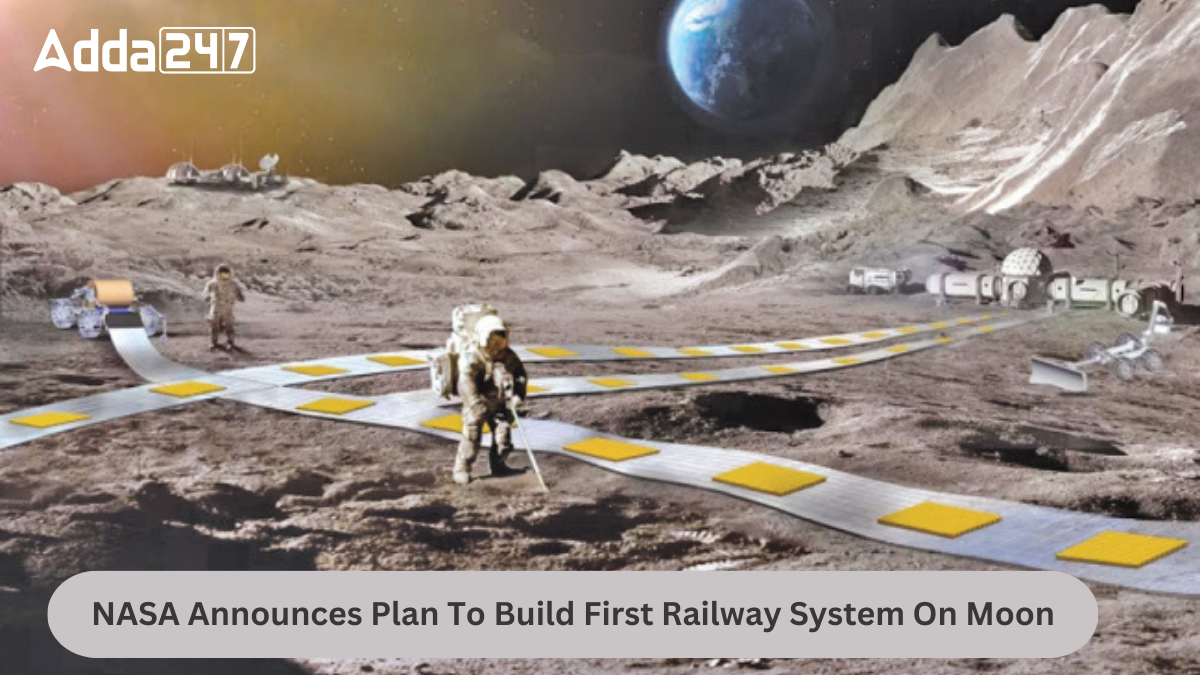 NASA Announces Plan To Build First Railway System On Moon