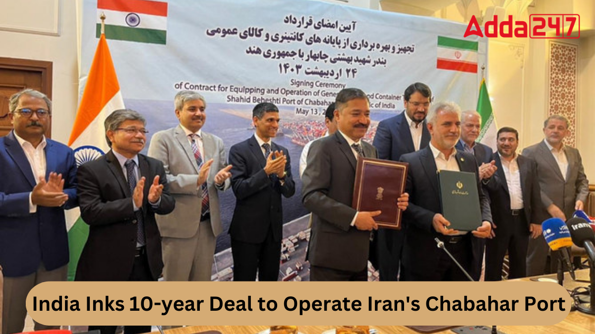 India Inks 10-year Deal to Operate Iran's Chabahar Port