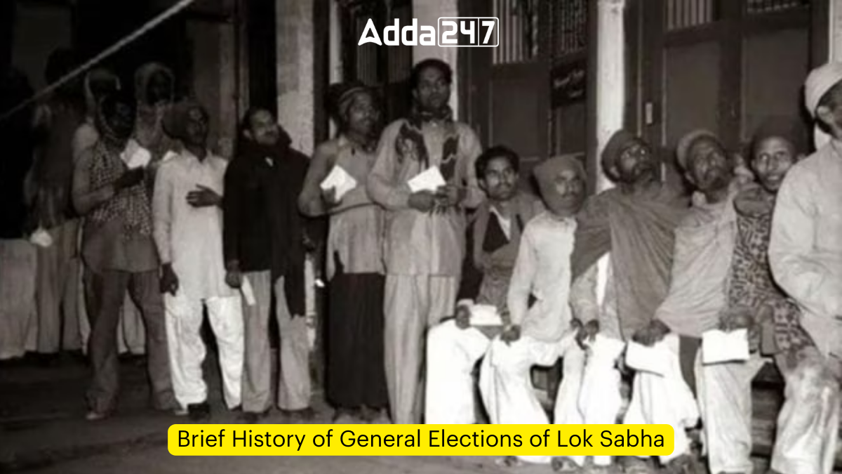 Brief History of General Elections of Lok Sabha