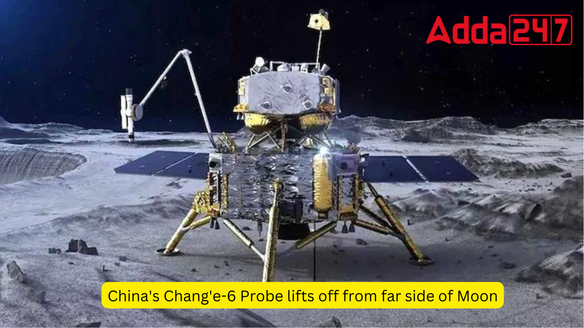 China's Chang'e-6 Probe lifts off from far side of Moon