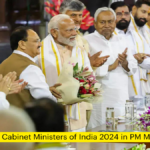 Cabinet Ministers of India 2024 in PM Modi 3.0, Check Complete List