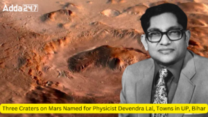 Three Craters on Mars Named for Physicist Devendra Lal, Towns in UP, Bihar