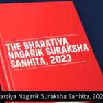 Bhartiya Nagarik Suraksha Sanhita, 2023