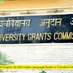 UGC's ASMITA Project: 22,000 Indian Language Books to Transform Higher Education