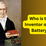 Who is the Inventor of the  Battery?