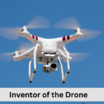 Who is the Inventor of the Drone?