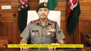 Lt Gen Vikas Lakhera Assumes Charge as Assam Rifles Director General