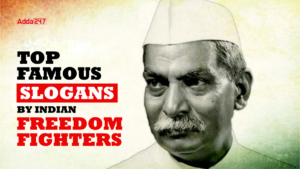 Top Famous Slogans By Indian Freedom Fighters