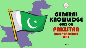 GK Quiz on Pakistan Independence Day