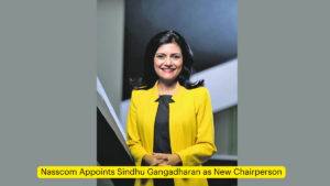 Nasscom Appoints Sindhu Gangadharan as New Chairperson