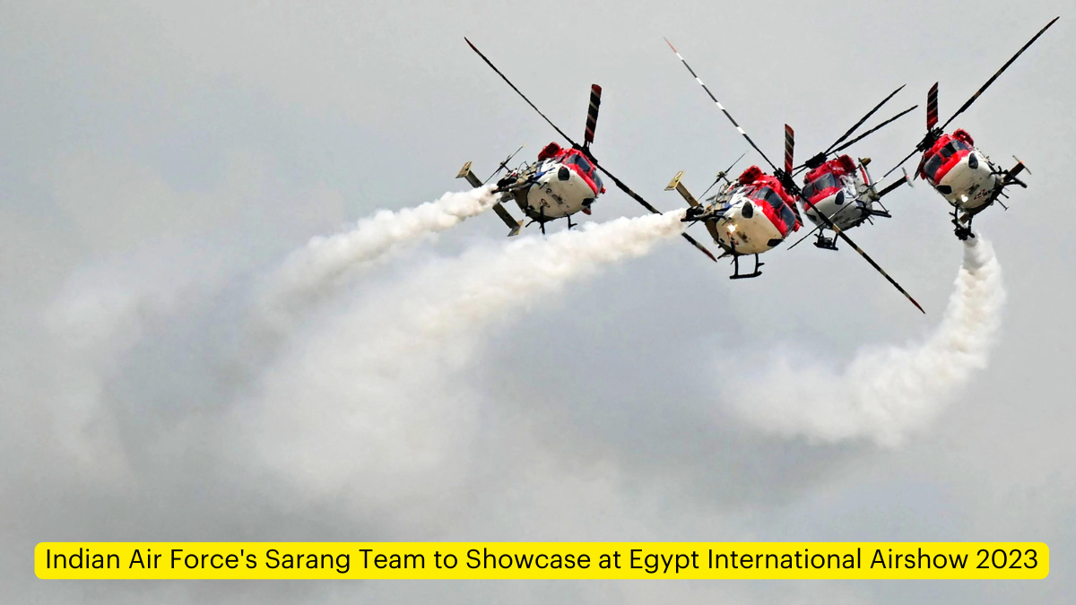 Indian Air Force's Sarang Team to Showcase at Egypt International Airshow 2023